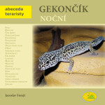 Gekončík noční - Abeceda teraristy - Jaroslav Forejt