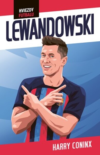 Hviezdy futbalu: Lewandowski