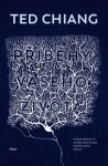 Příběhy vašeho života - Ted Chiang - e-kniha