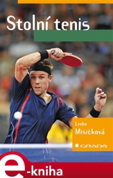 Stolní tenis - Lenka Mišičková e-kniha