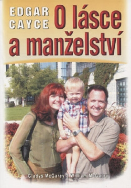 O lásce a manželství - Edgar Cayce