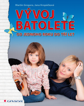 Vývoj batolete - Martin Gregora