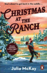 Christmas at the Ranch - Julia McKay