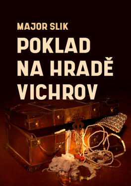 Poklad na hradě Vichrov - Major Slik
