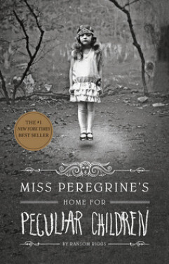 Miss Peregrine´s Home for Peculiar Children - Ransom Riggs