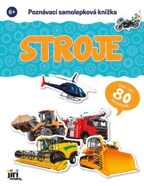 Poznávací samolepková knížka Stroje