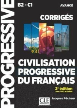 Civilisation progressive Avancé Corrigés 2-e éd. - Pecheur, Jacques