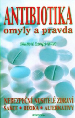 Antibiotika omyly pravda Maria Lange-Ernst