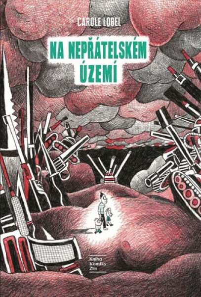 Na nepřátelském území - Carole Lobel