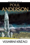 Vesmírní křižáci - Poul Anderson