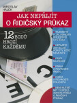 Jak nepřijít o řidičský průkaz - Miroslav Hájek