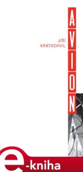 Avion - Jiří Kratochvil e-kniha