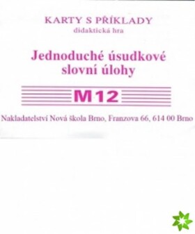 Sada kartiček M12 jednoduché úsudkové slovní úlohy Zdena Rosecká