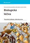 Biologická léčiva - Libor Vítek, Jaroslav Blahoš, Martin Fusek, Marián Hajdúch, Tomáš Ruml