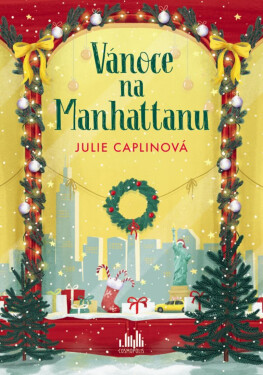 Vánoce na Manhattanu - Julie Caplinová