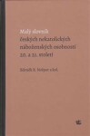 Malý slovník českých nekatolických náboženských osobností 20. 21. století Zdeněk Nešpor