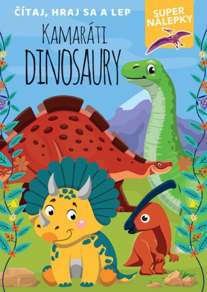 Kamaráti dinosaury (slovensky)