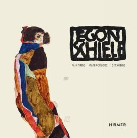 Egon Schiele : Paintings, Water-colours, Drawings - Elisabeth R. Leopold