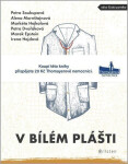 V bílém plášti - Petra Dvořáková