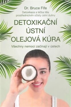 Detoxikační ústní olejová kúra Bruce Fife