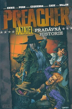 Preacher Kazatel Pradávná historie