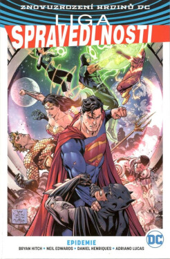 Liga spravedlnosti Epidemie V8 Bryan Hitch, Neil Edwards