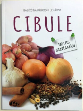 Cibule Babiččina přírodní lékárna