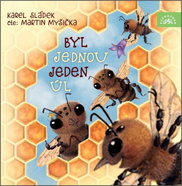 Byl jednou jeden úl - CDmp3 (Čte Martin Myšička) - Karel Sládek