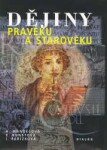 Dějiny pravěku a starověku - Eliška Kunstová