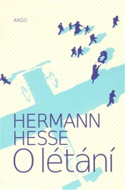 Létání Hermann Hesse