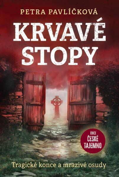 Krvavé stopy - Petra Pavlíčková