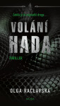 Volání hada - Olga Raclavská
