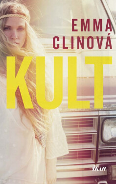 Kult (e-kniha) - Emma Cline