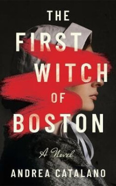 First Witch of Boston - Andrea Catalano