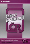 Daňový systém ČR 2016 - Alena Vančurová, Lenka Láchová