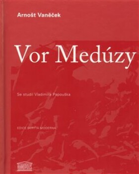 Vor Medúzy