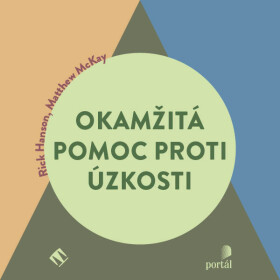 Okamžitá pomoc proti úzkosti - Rick Hanson, Matthew McKay - audiokniha