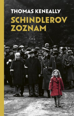 Schindlerov zoznam (slovensky) - Thomas Keneally