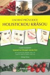 Osobní průvodce holistickou krásou Zhang Yifang