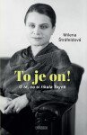 To je on! té, co si říkala Toyen