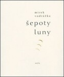 Šepoty Luny - Mirek Vodrážka