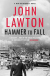 Hammer to Fall - John Lawton