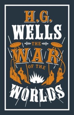 The War of The Worlds Herbert George Wells