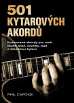 501 kytarových akordů - Ilustrované akordy pro rock, blues, soul, country, jazz a klasickou kytaru - Phil Capone