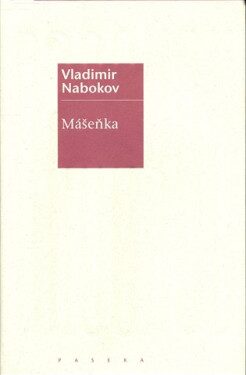 Mášenka - Vladimir Nabokov