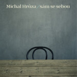 Michal Hrůza: Sám se sebou - CD - Michal Hrůza