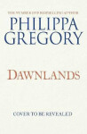 Dawnlands Philippa Gregory