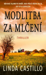 Modlitba za mlčení (poškozené) - Linda Castillo