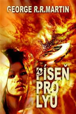 Píseň pro Lyu - George Raymond Richard Martin