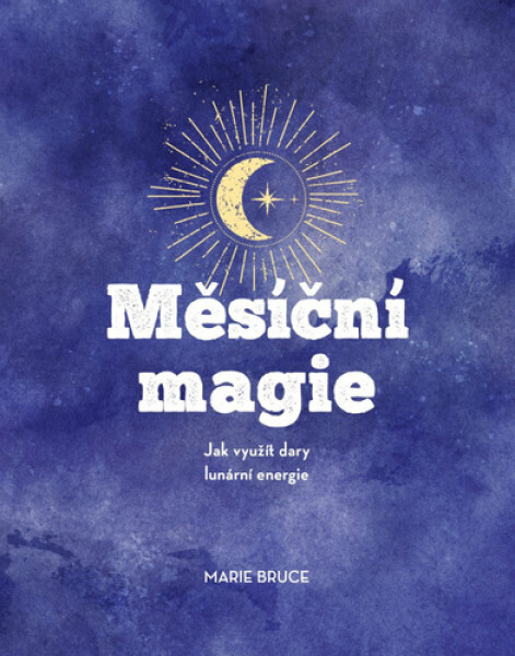 Měsíční magie - Marie Bruce